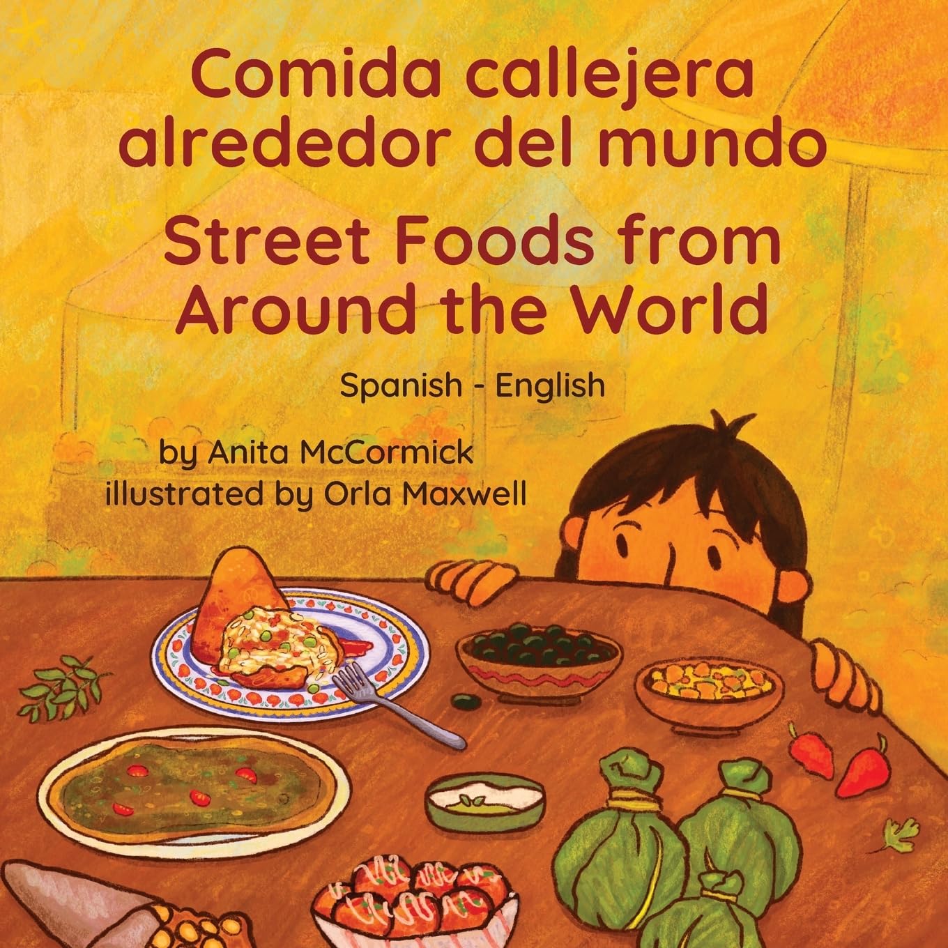 Street Foods from Around the World (Spanish-English) Cooking & Enjoying