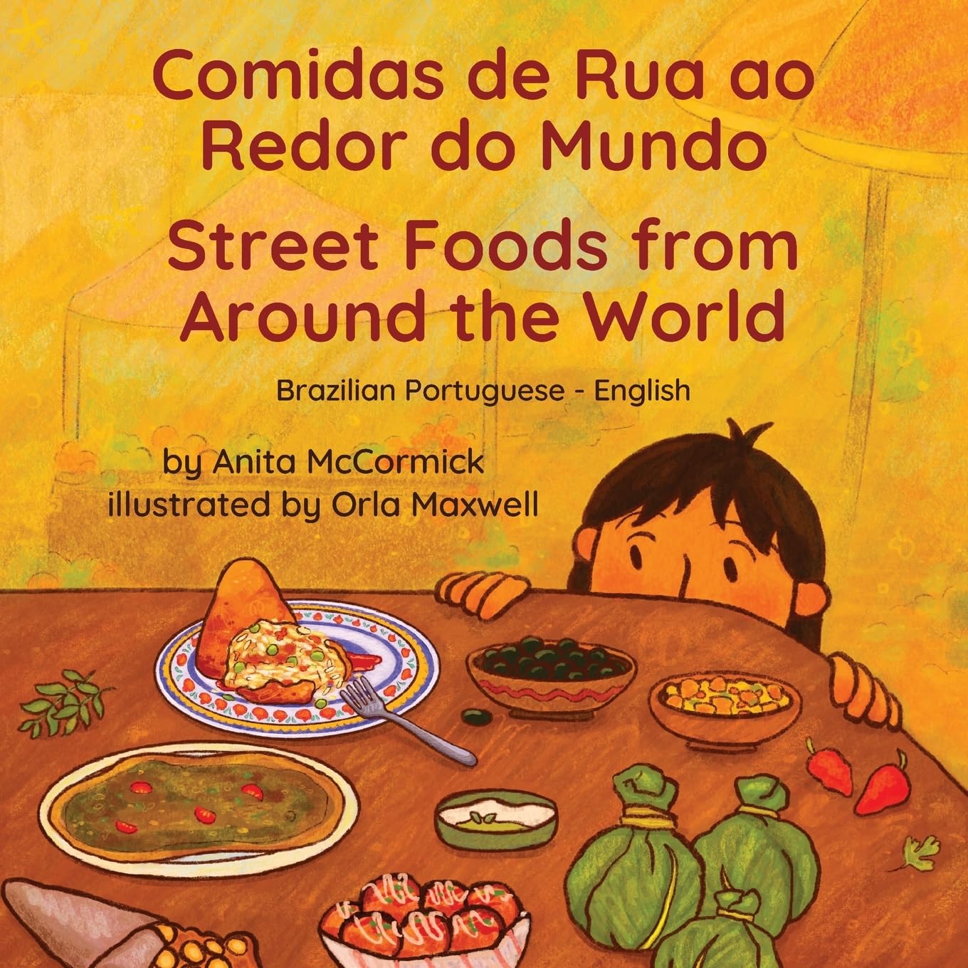 Street Foods from Around the World (Brazilian Portuguese-English) Cooking & Enjoying