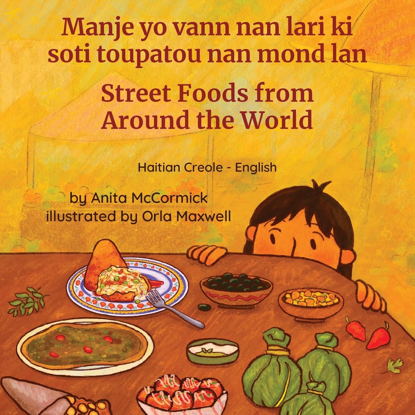 Street Foods from Around the World (Haitian Creole-English) Cooking & Enjoying