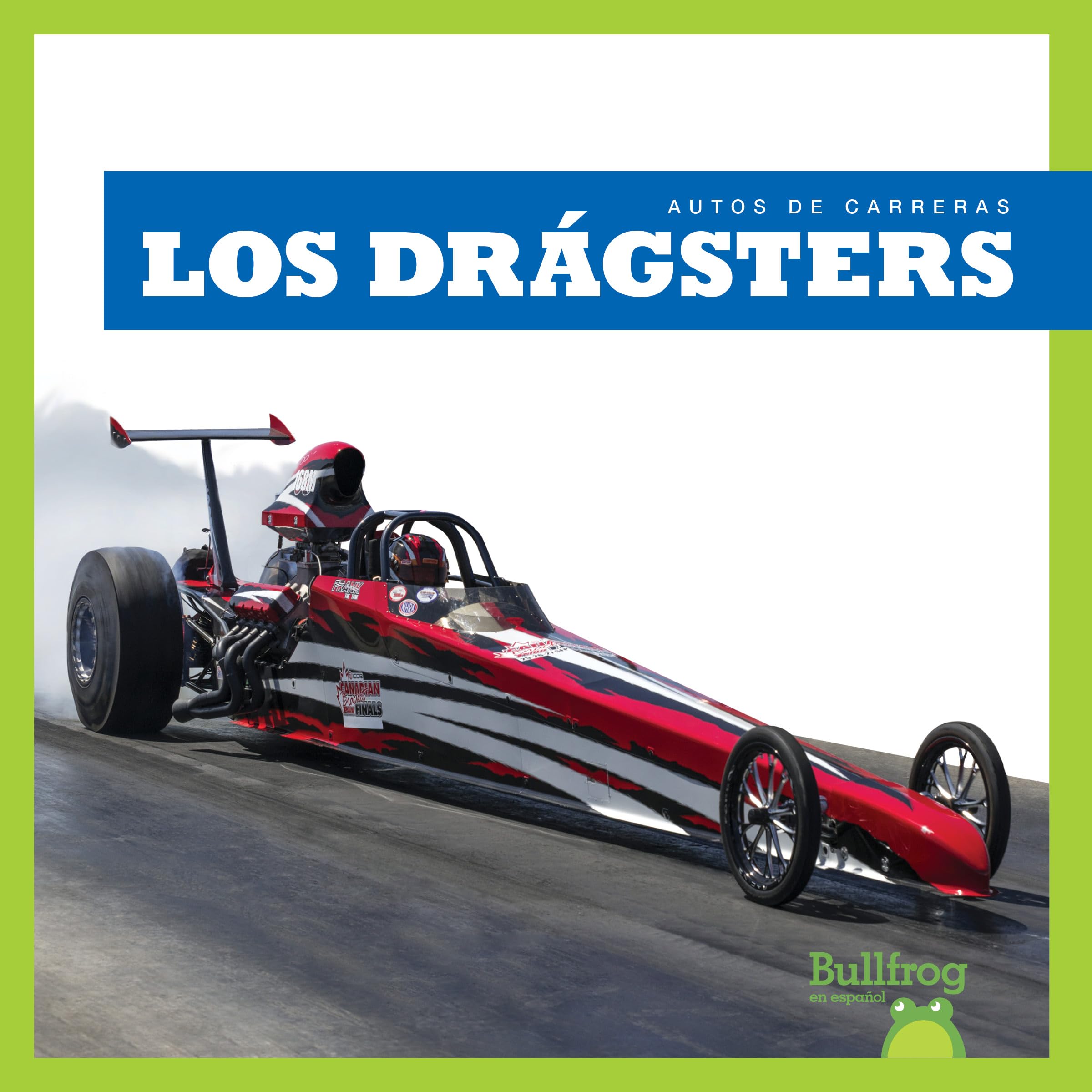 Los dragsters/ Dragsters (Autos de carreras/ Need for Speed) Business & Technology