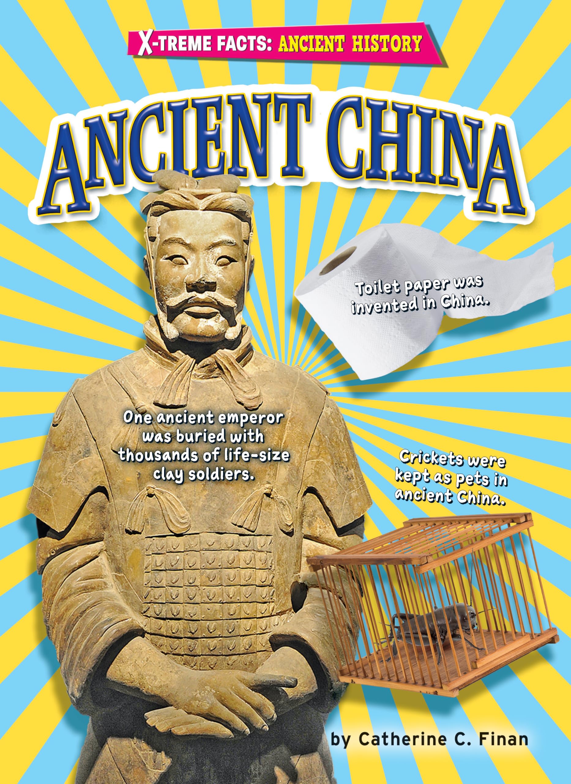 Ancient China (X-treme Facts: Ancient History) Non-fiction