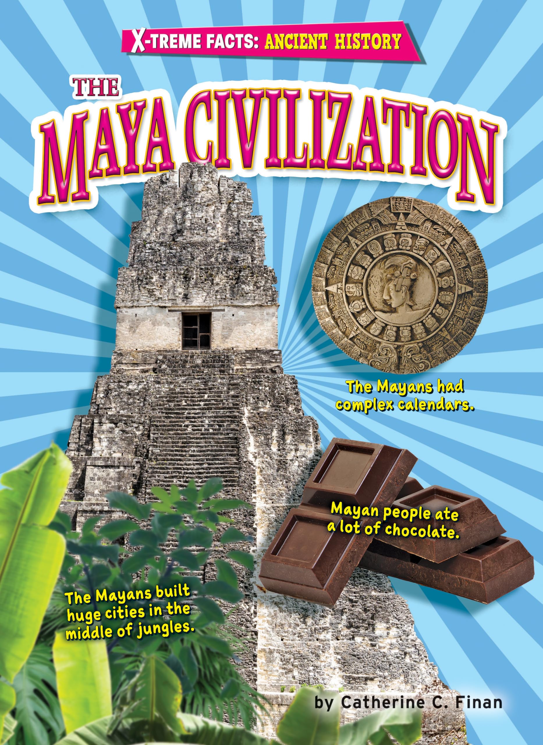 The Maya Civilization (X-treme Facts: Ancient History) Non-fiction