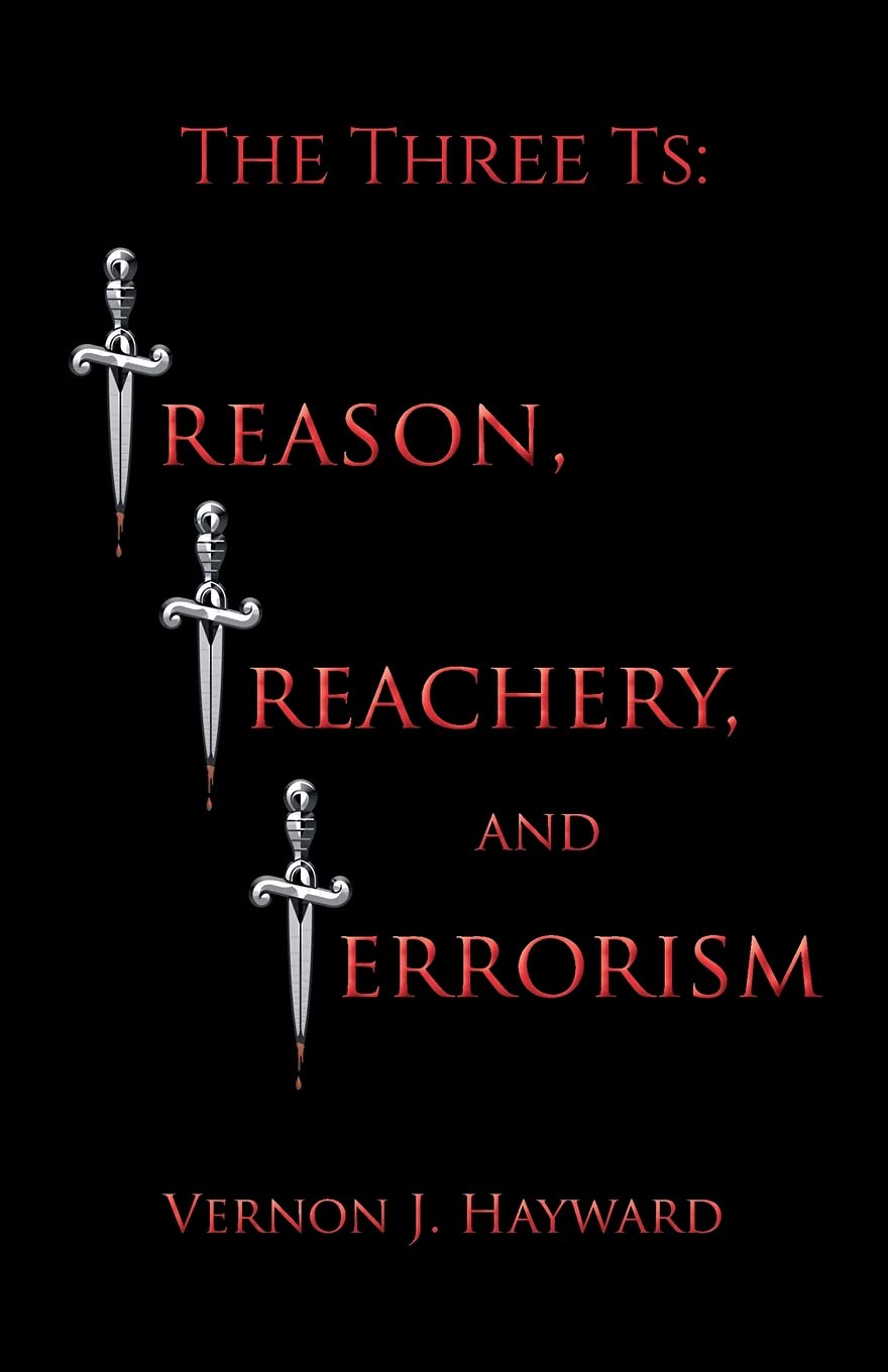 The Three Ts: Treason, Treachery, and Terrorism Contemporary literature