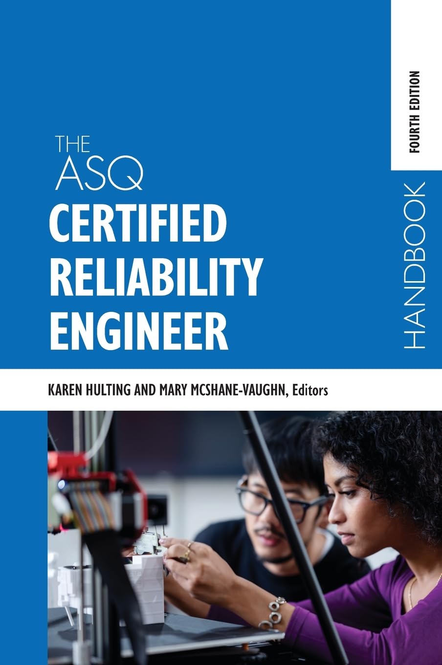 The ASQ Certified Reliability Engineer Handbook Business & Technology
