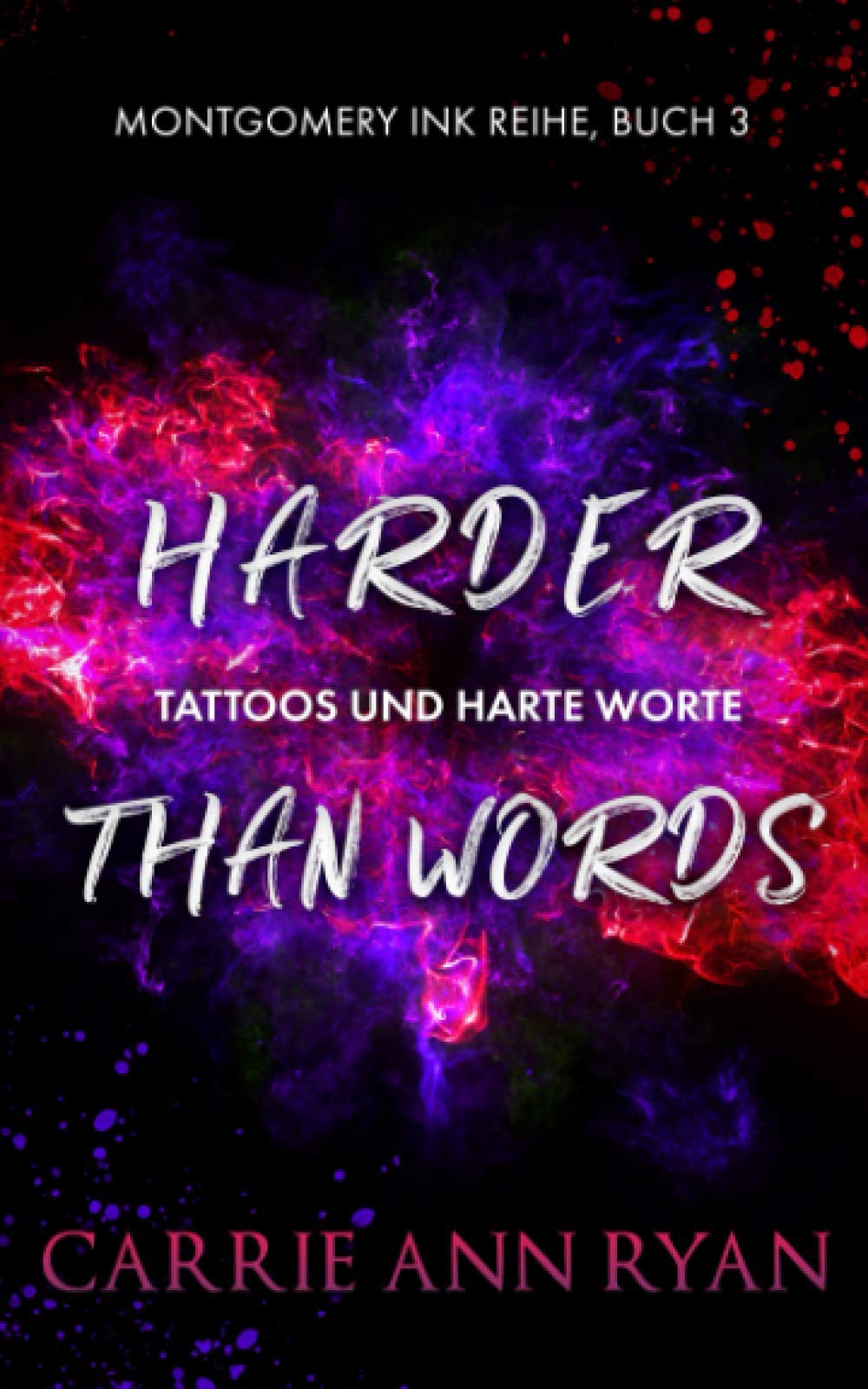 Ryan, C: Harder than Words - Tattoos und harte Worte Contemporary literature