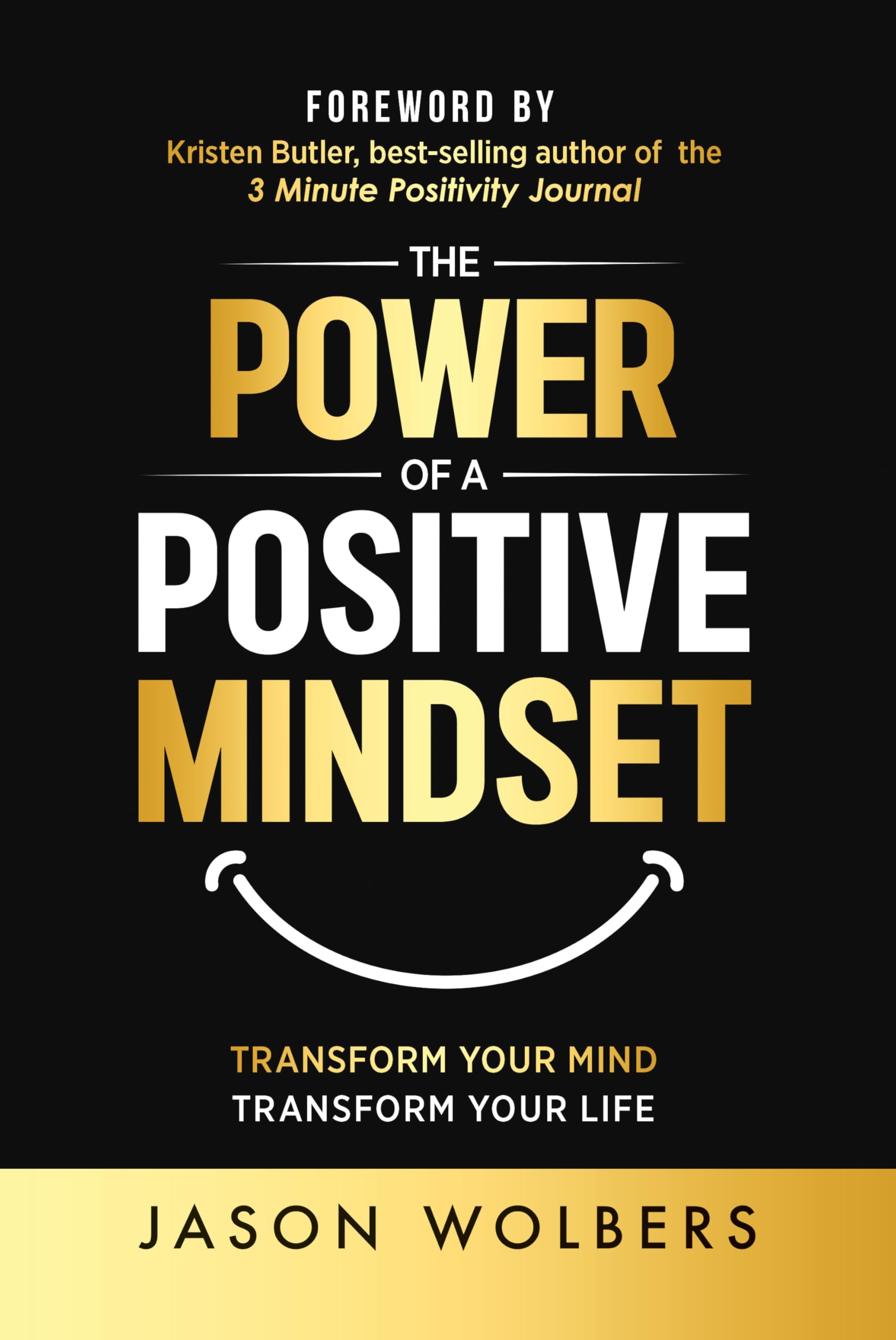 The Power of a Positive Mindset Business, Finance & Career