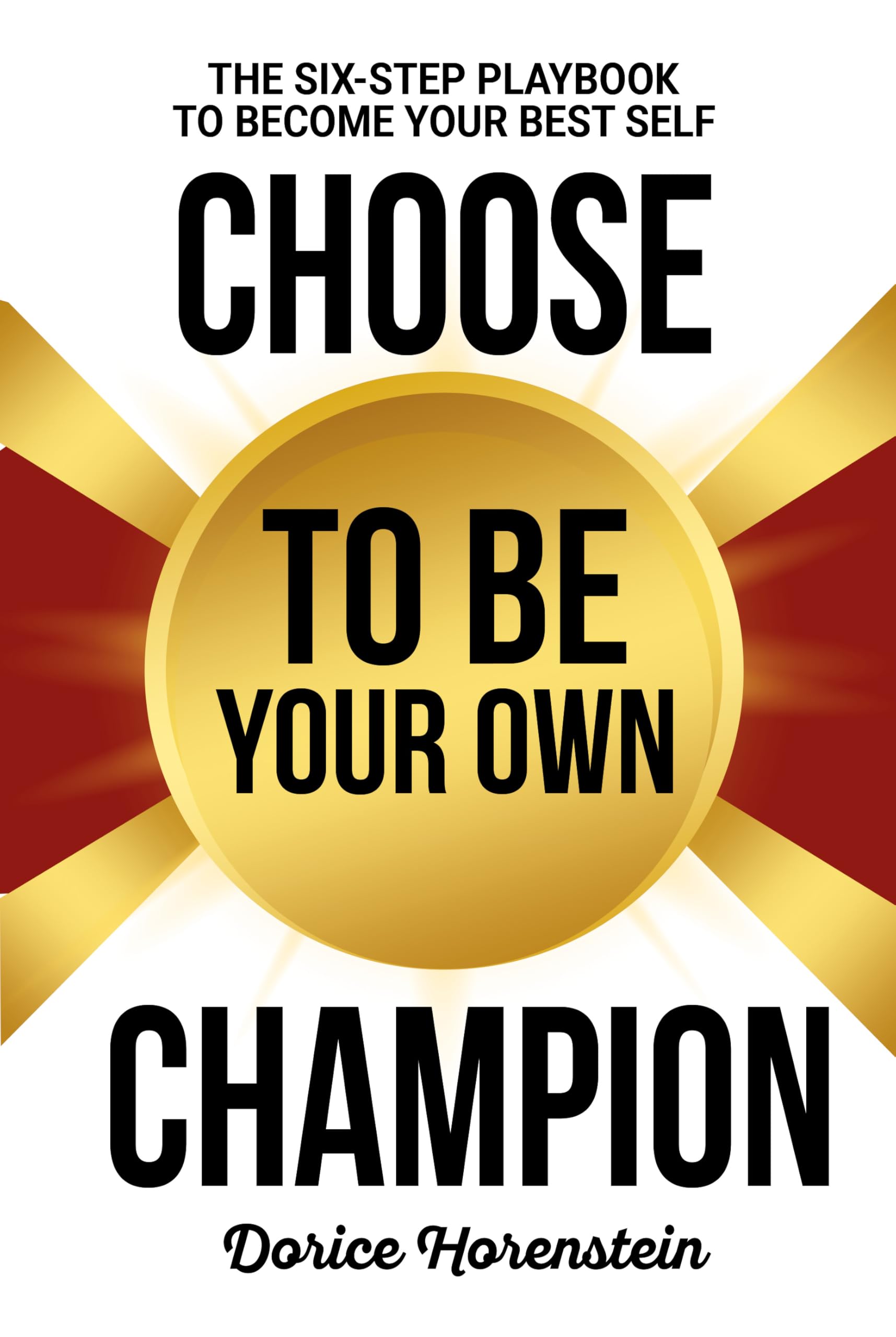 Choose to Be Your Own Champion Business, Finance & Career