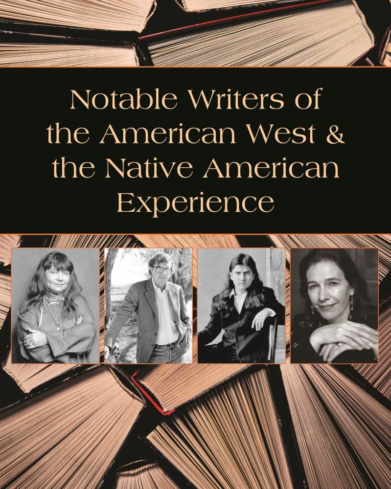 Notable Writers of the American West & the Native American Experience: Print Purchase Includes Free Online Access Books