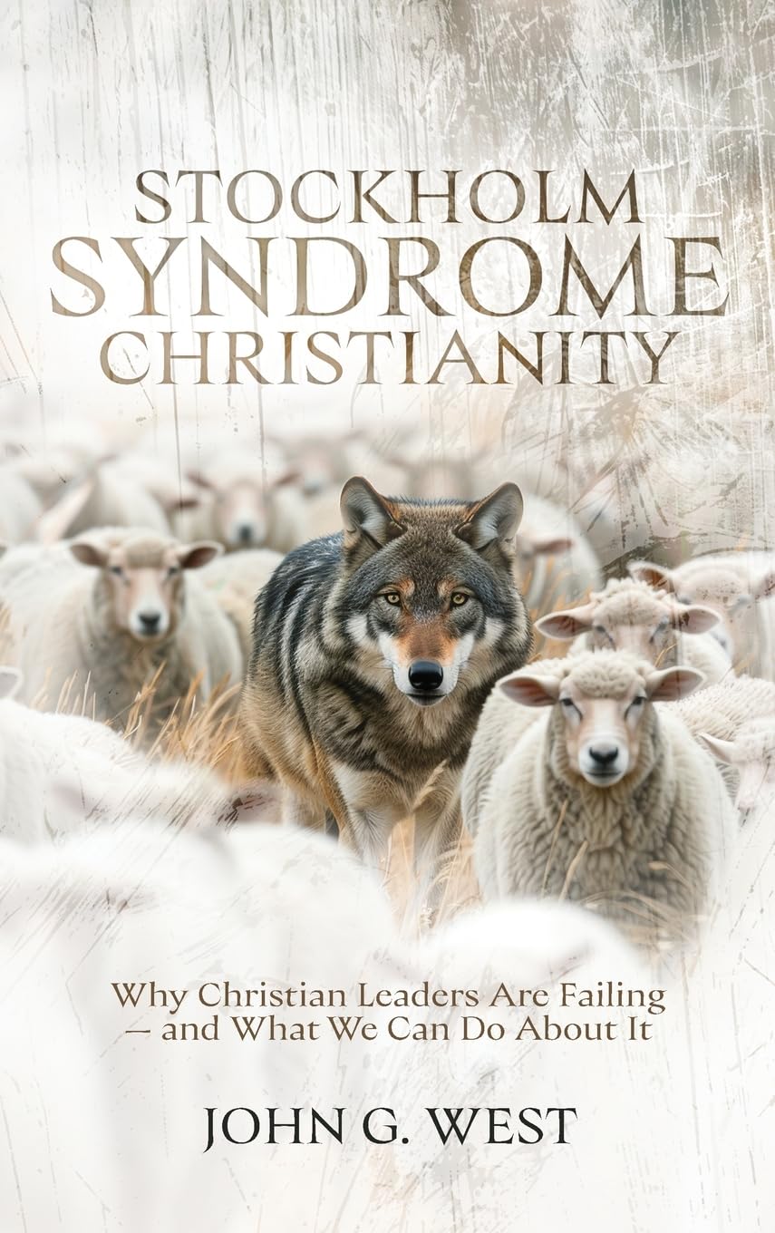 Stockholm Syndrome Christianity: Why America’s Christian Leaders Are Failing — and What We Can Do About It Religion & Esotericism