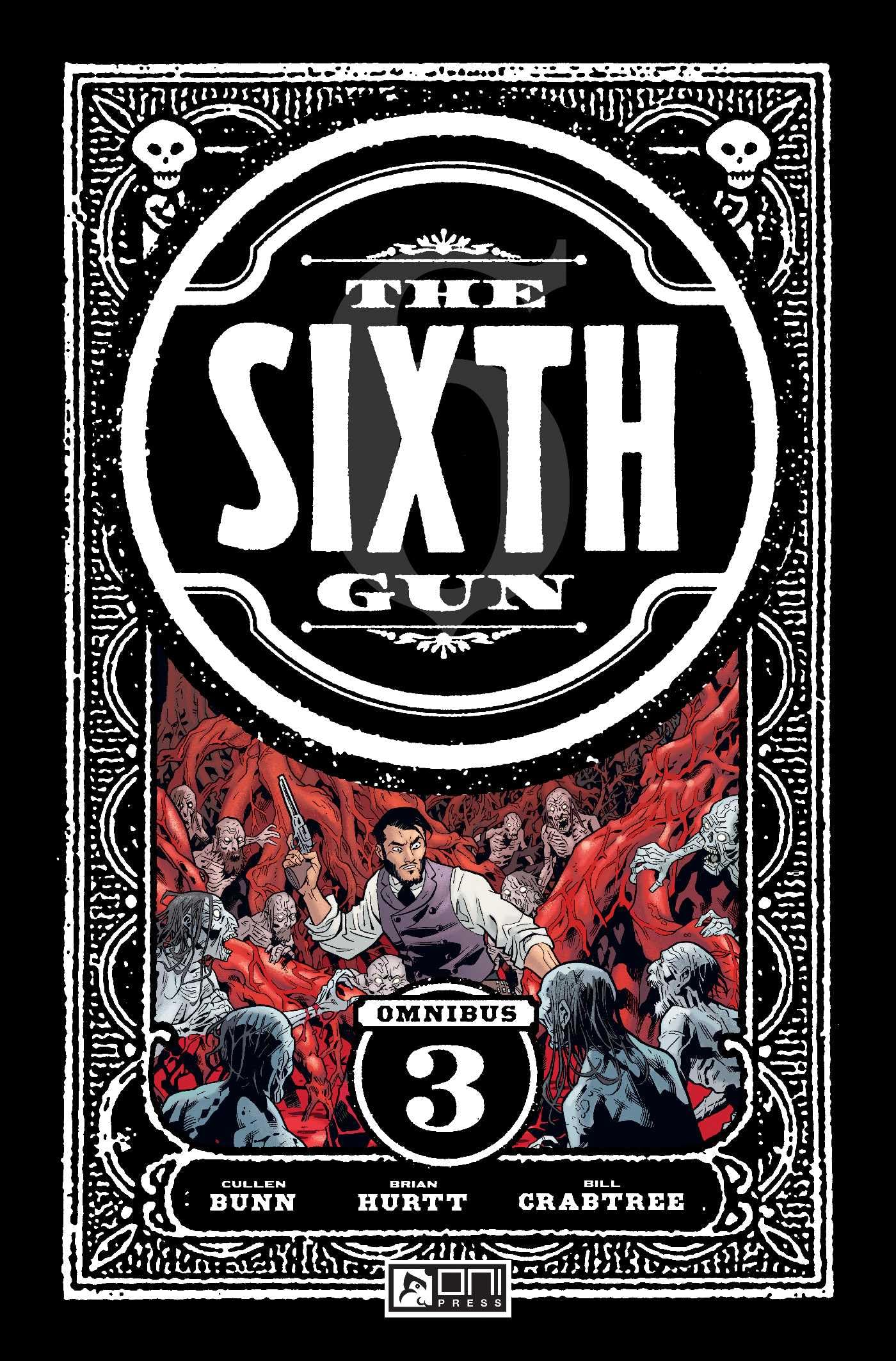 Sixth Gun Omnibus: Vol 3 (SIXTH GUN OMNIBUS TP, Band 3) Horror & Mystery
