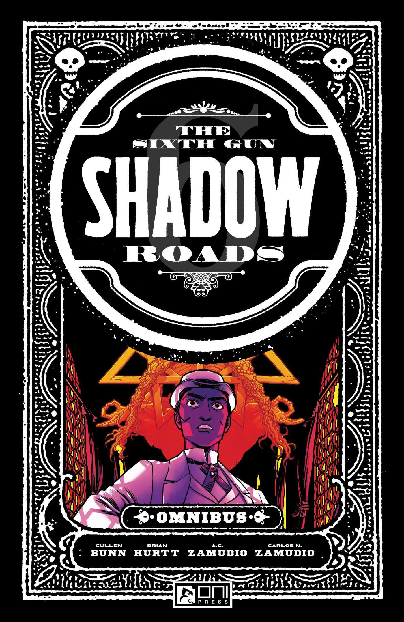 The Sixth Gun Omnibus: Shadow Roads: Shadow Roads Omnibus 1 Action & Adventure