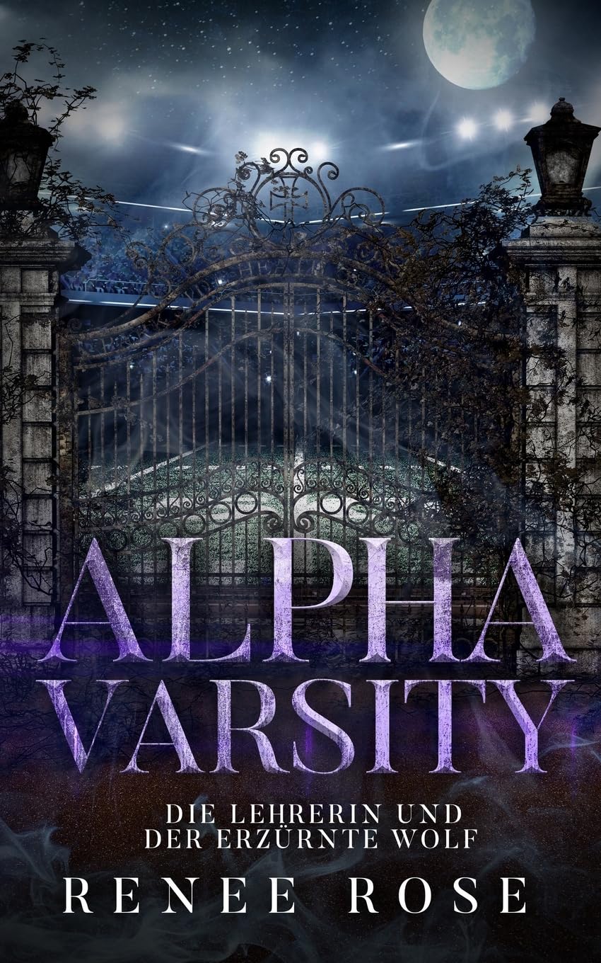 Alpha Varsity: Die Lehrerin und der erzürnte Wolf (Wolf Ridge High, Band 5) Contemporary literature