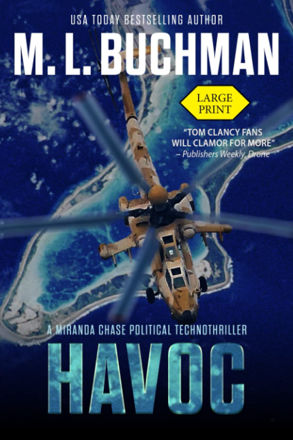 Havoc (Large Print): a political technothriller (Miranda Chase (Large Print), Band 7) Action & Adventure