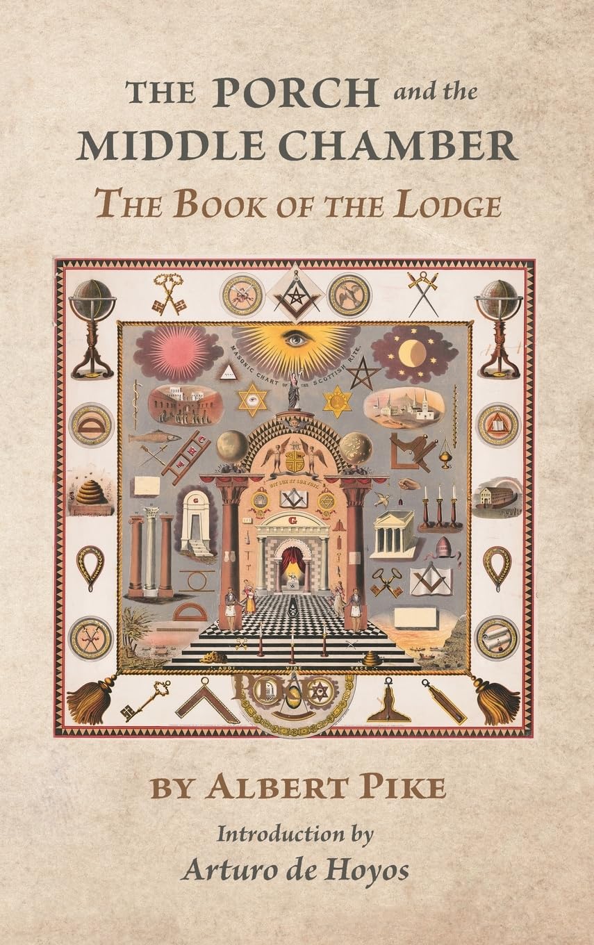 The Porch and the Middle Chamber: The Book of the Lodge Books