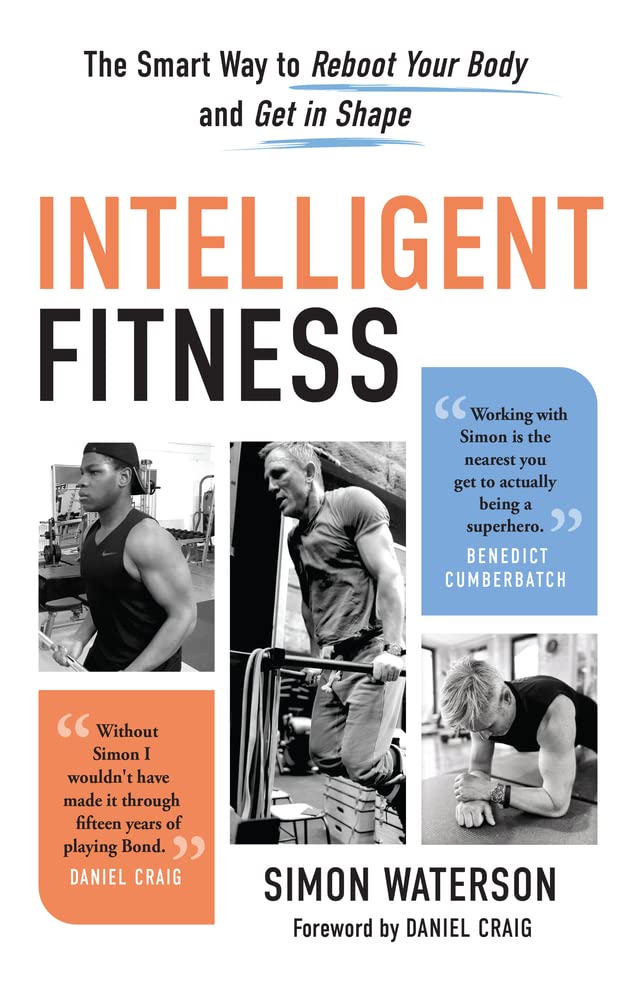 Intelligent Fitness: The Smart Way to Reboot Your Body and Get in Shape Health, Nutrition & Fitness