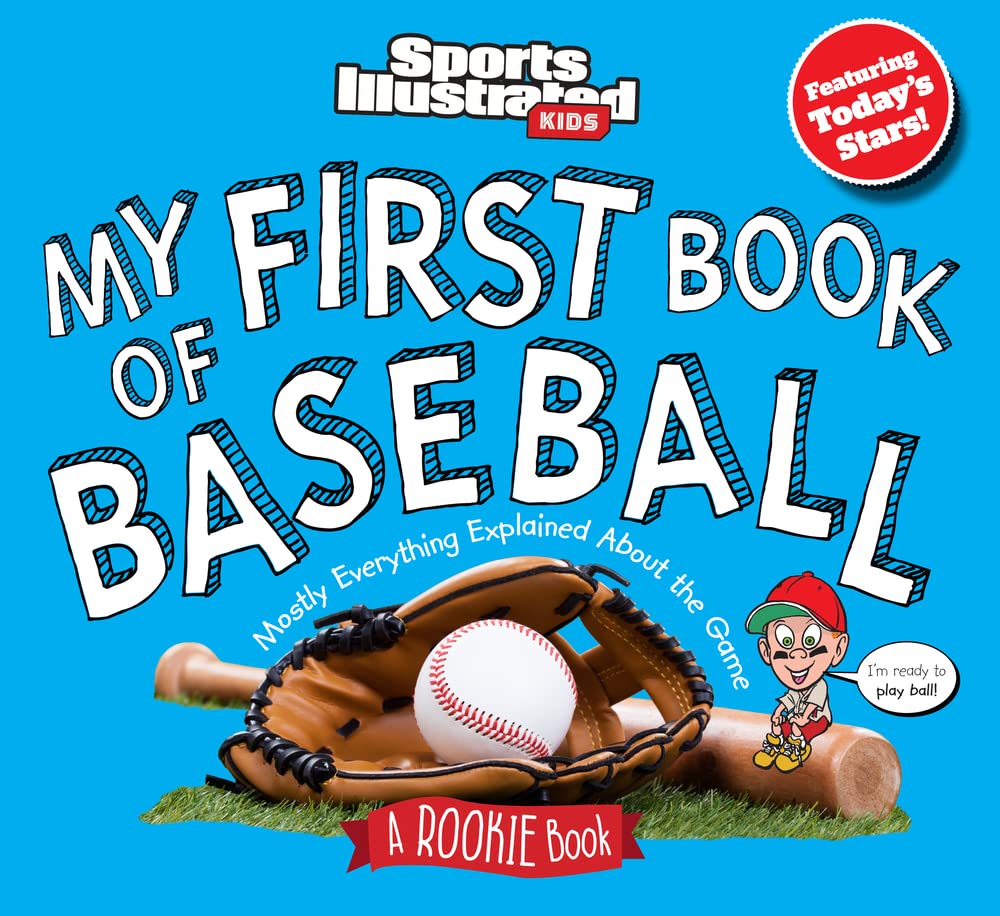 My First Book of Baseball: A Rookie Book (Sports Illustrated Kids) Leisure & Fun