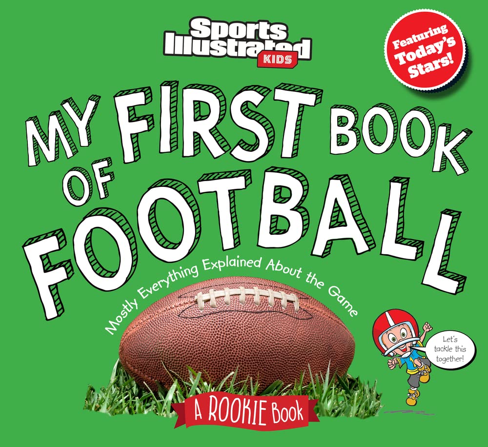 My First Book of Football: A Rookie Book (Sports Illustrated Kids My First Book) Parents & Children