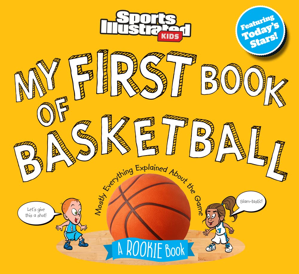 My First Book of Basketball: A Rookie Book (Sports Illustrated Kids My First Book) Leisure & Fun