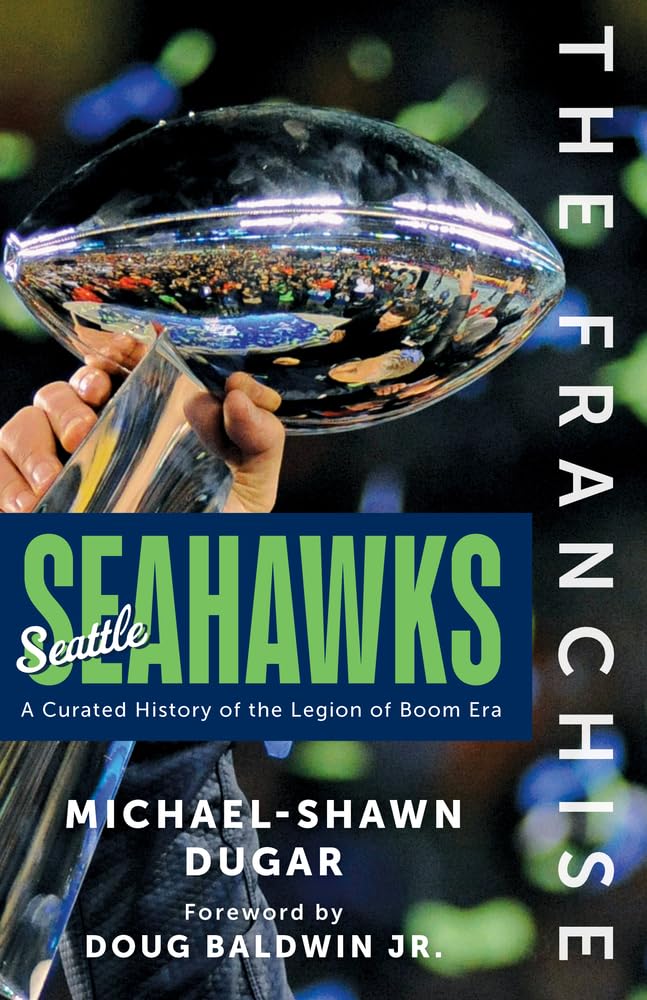 Seattle Seahawks: A Curated History of the Legion of Boom Era (Franchise) Leisure, Home & Garden