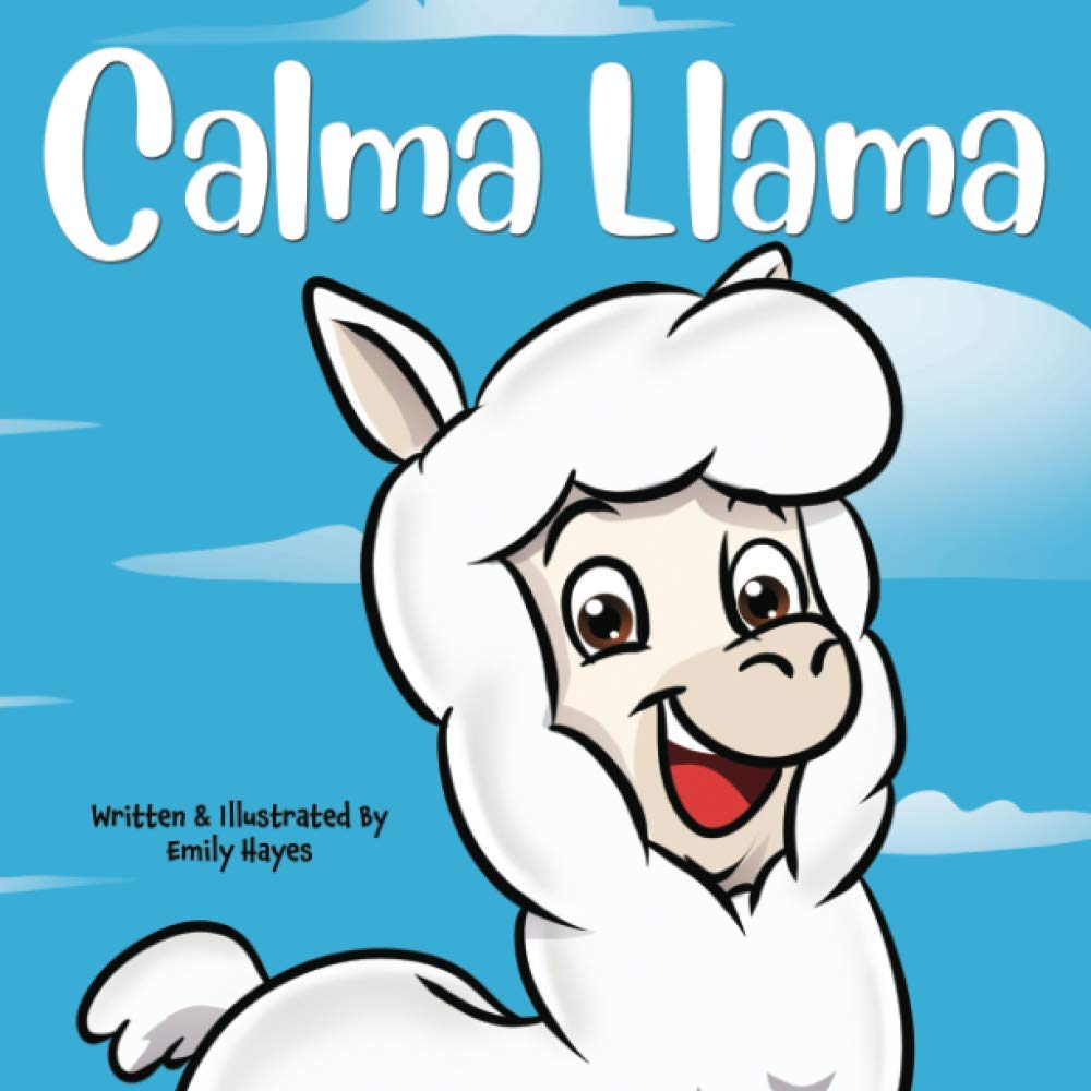 Calma Llama: Anxiety is a Bummer Non-fiction