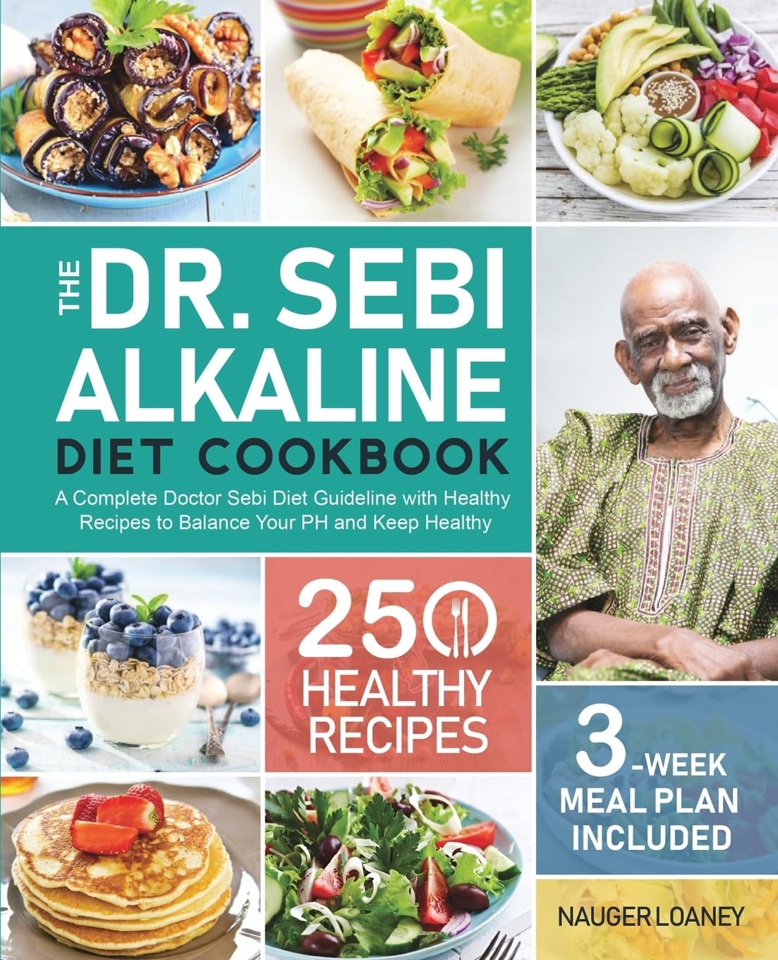 The Dr. Sebi Alkaline Diet Cookbook book