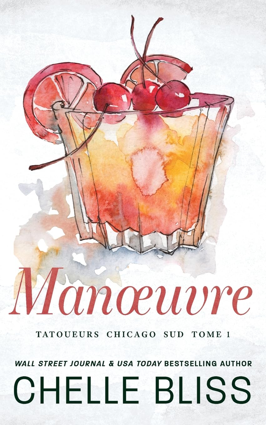 Manœuvre (Tatoueurs Chicago Sud, Band 1) Contemporary literature