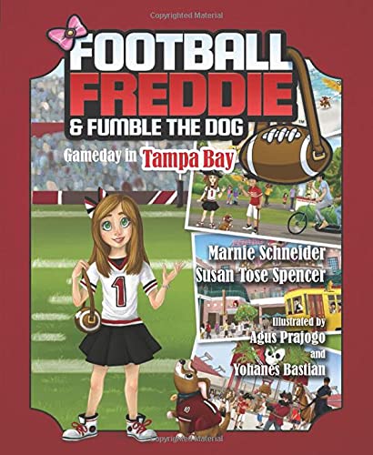Football Freddie and Fumble the Dog: Gameday in Tampa Bay Leisure & Fun