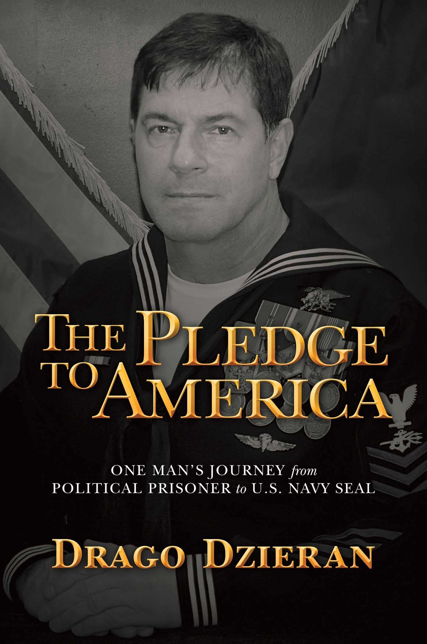 The Pledge to America: One Man's Journey from Political Prisoner to U.S. Navy SEAL Biographies & Memoirs