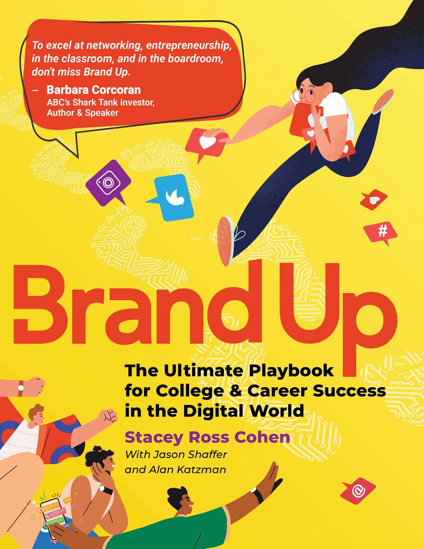 Brand Up: The Ultimate Playbook for College & Career Success in the Digital World Business, Finance & Career