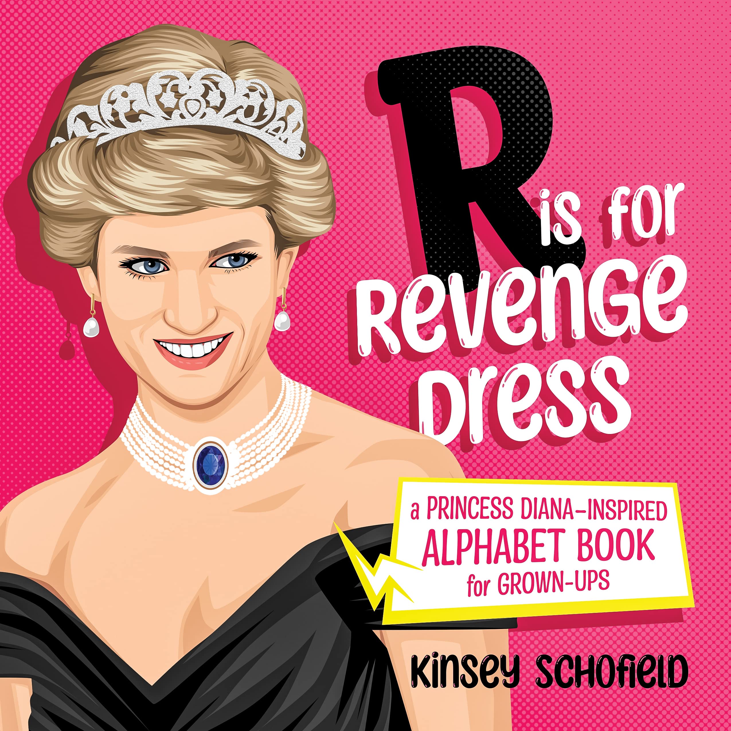 R is for Revenge Dress: A Princess Diana–Inspired Alphabet Book for Grown-Ups Biographies & Memoirs