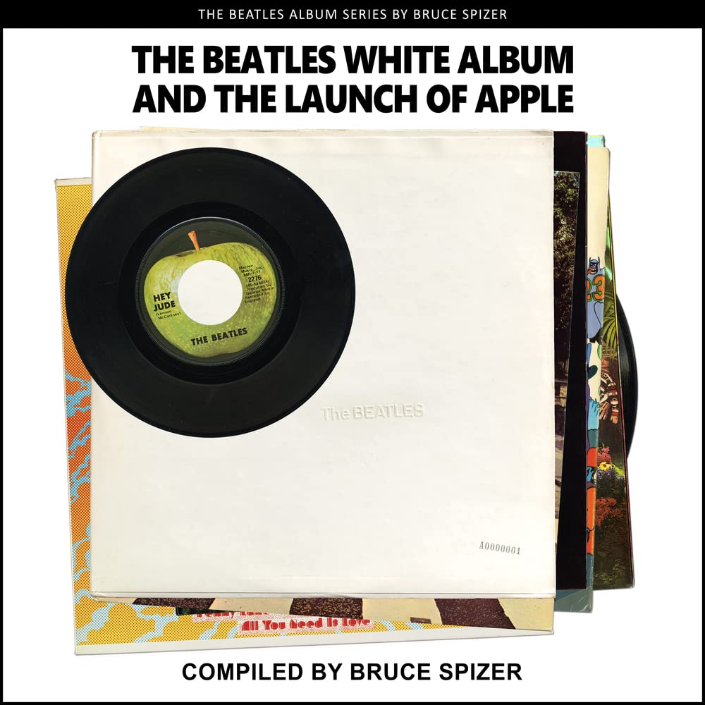 The Beatles White Album and the Launch of Apple (The Beatles Album) Social Sciences
