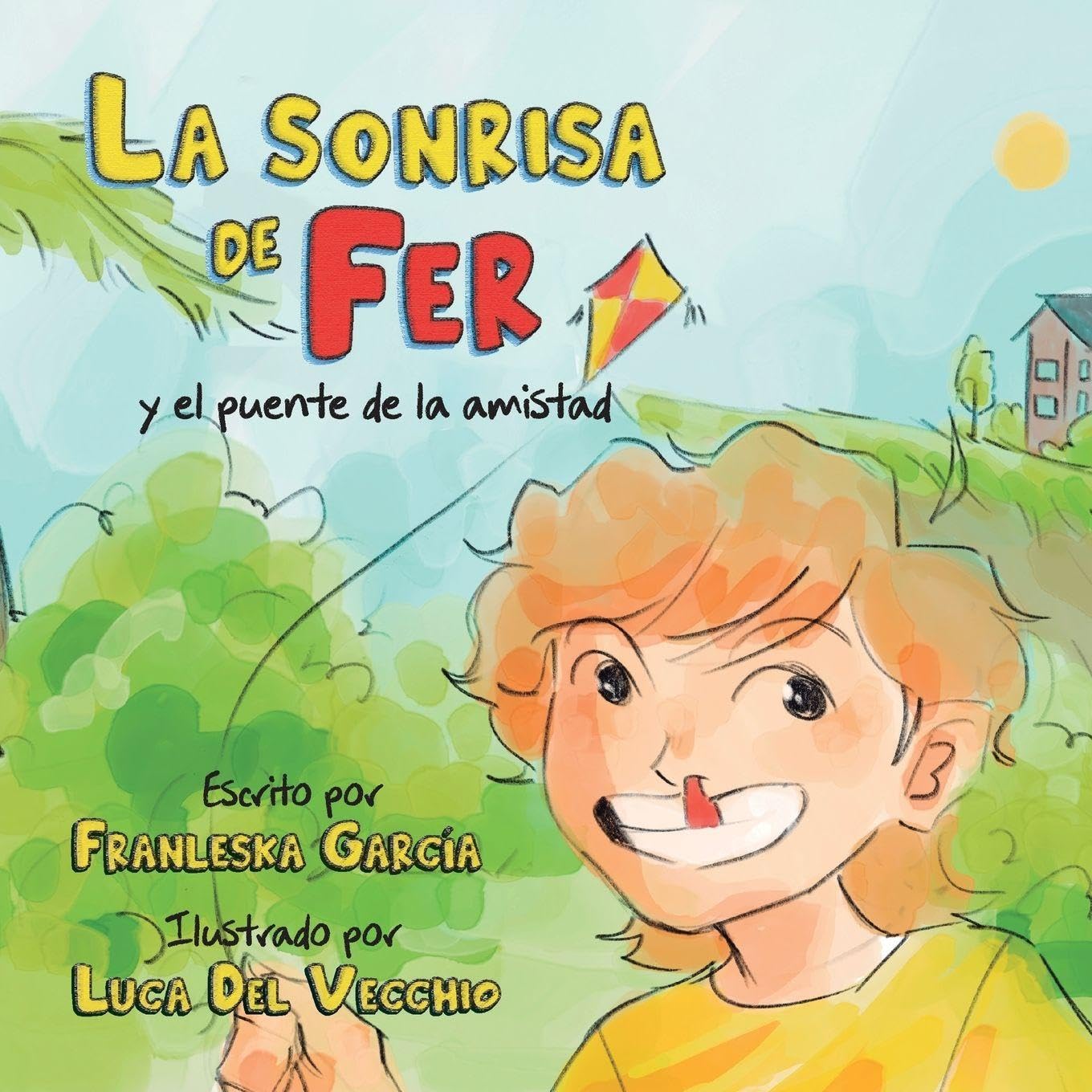 La sonrisa de Fer y el puente de la amistad Novels & Short Stories