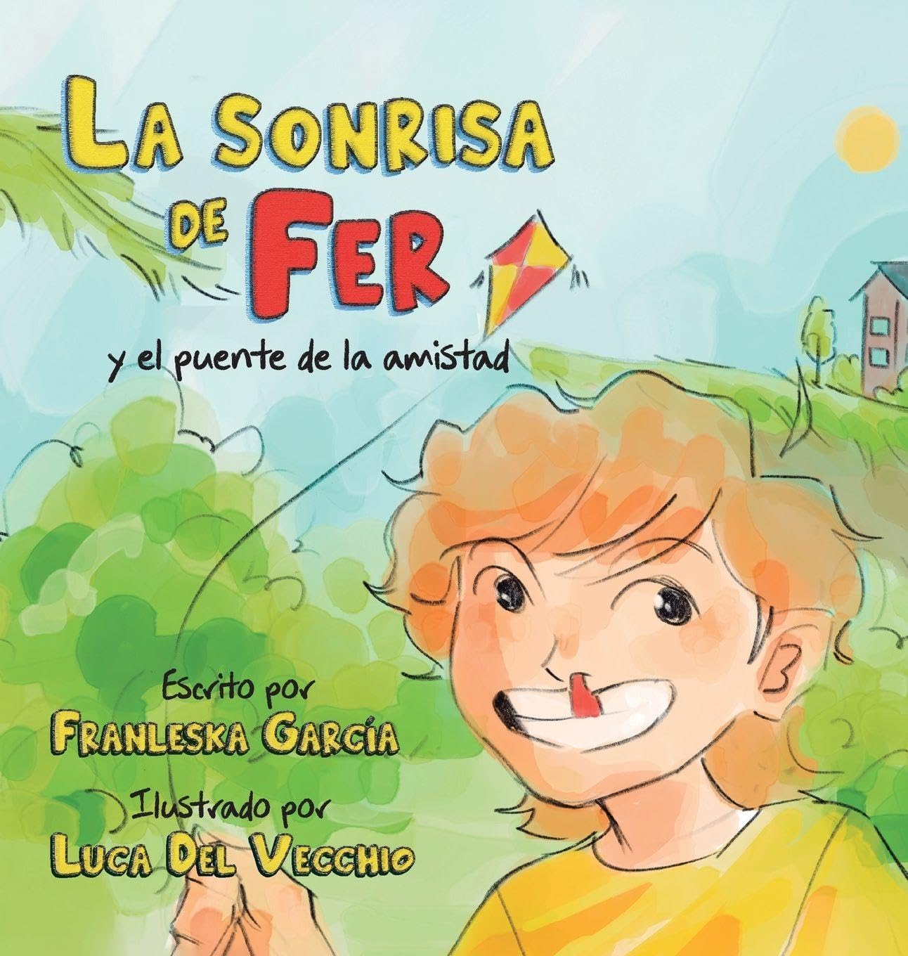 La sonrisa de Fer y el puente de la amistad Novels & Short Stories