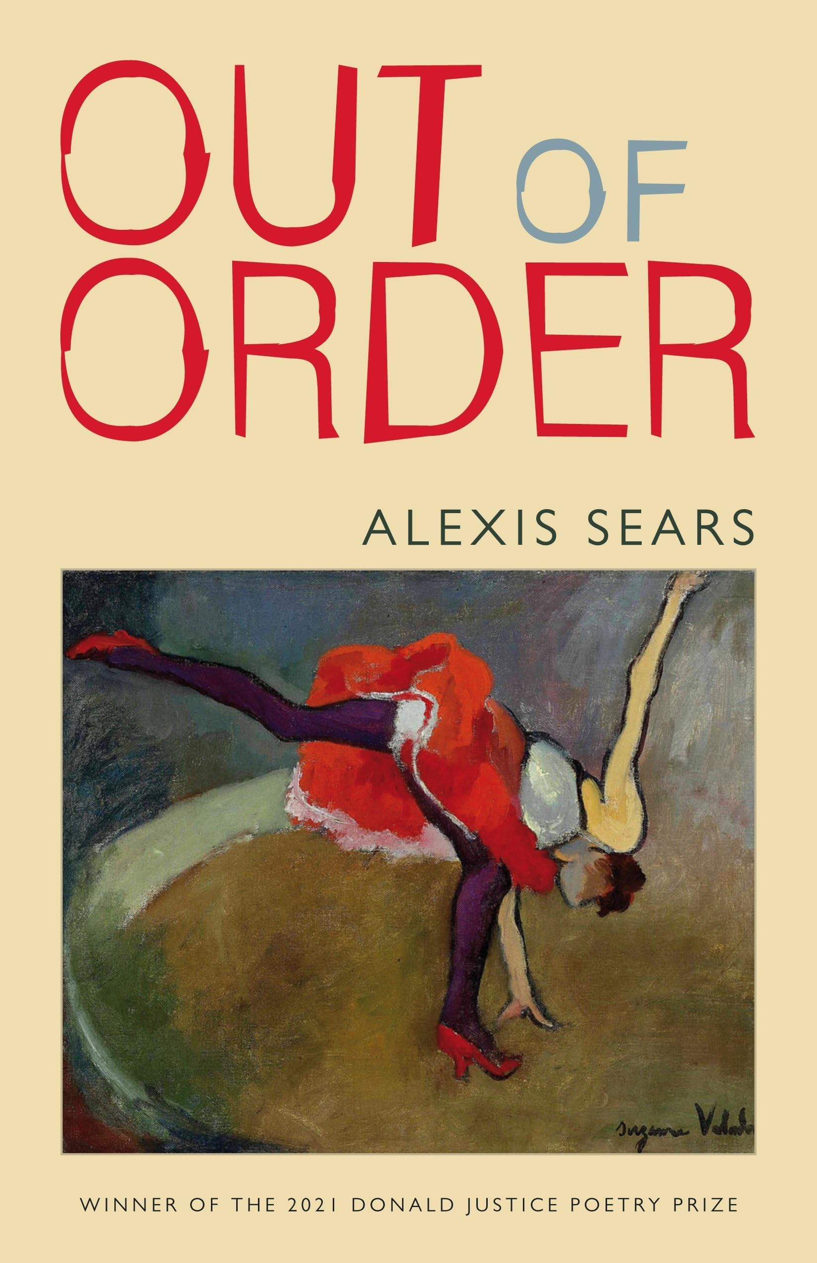 Out of Order (Donald Justice Poetry Prize) Poetry