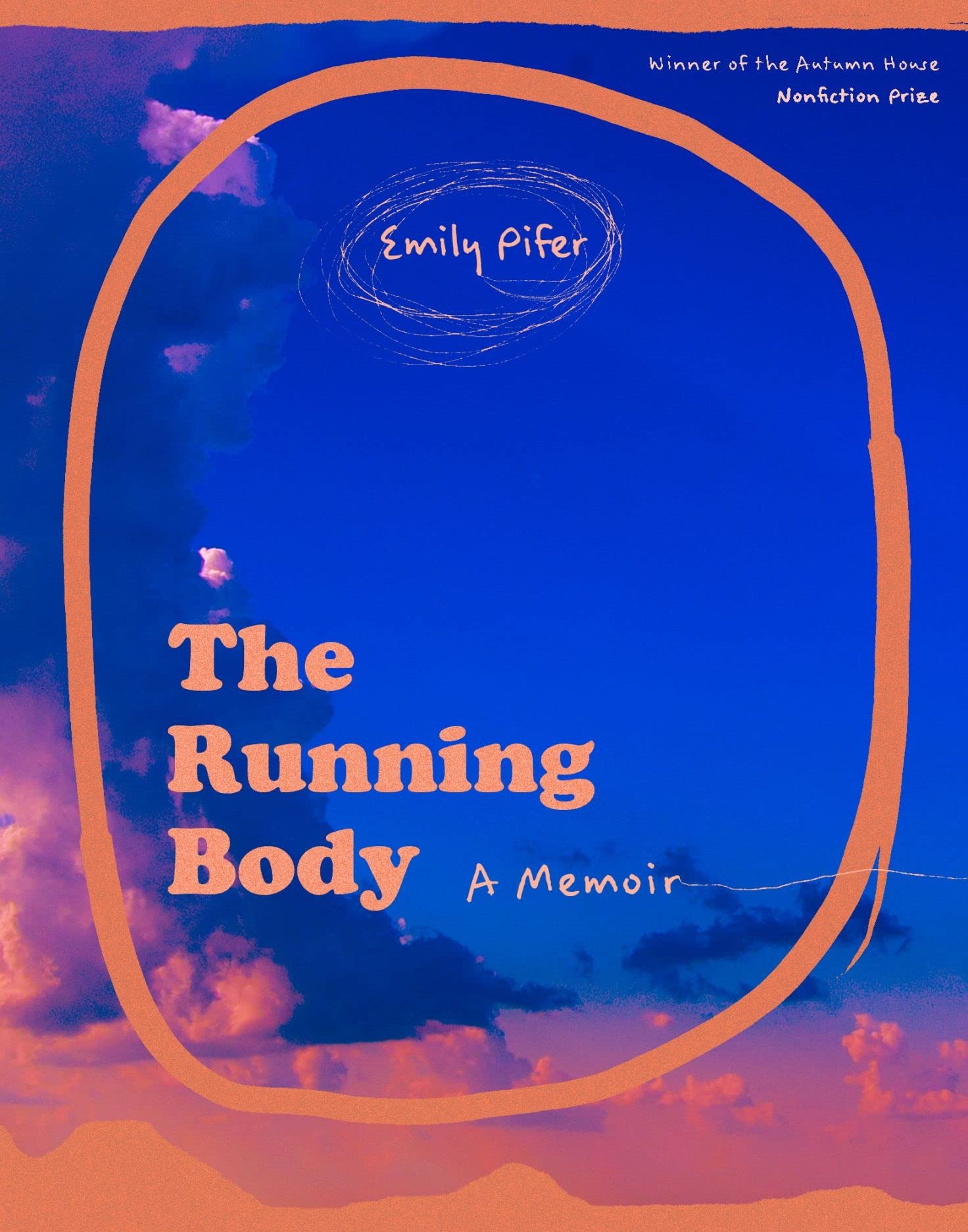 The Running Body: A Memoir (Autumn House Press Nonfiction Prize) Social Sciences