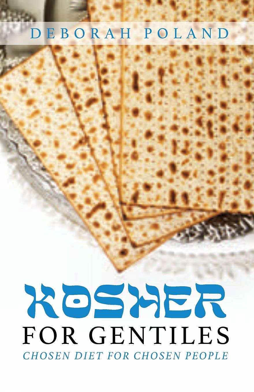 Kosher for Gentiles: Chosen Diet for Chosen People Health, Nutrition & Fitness