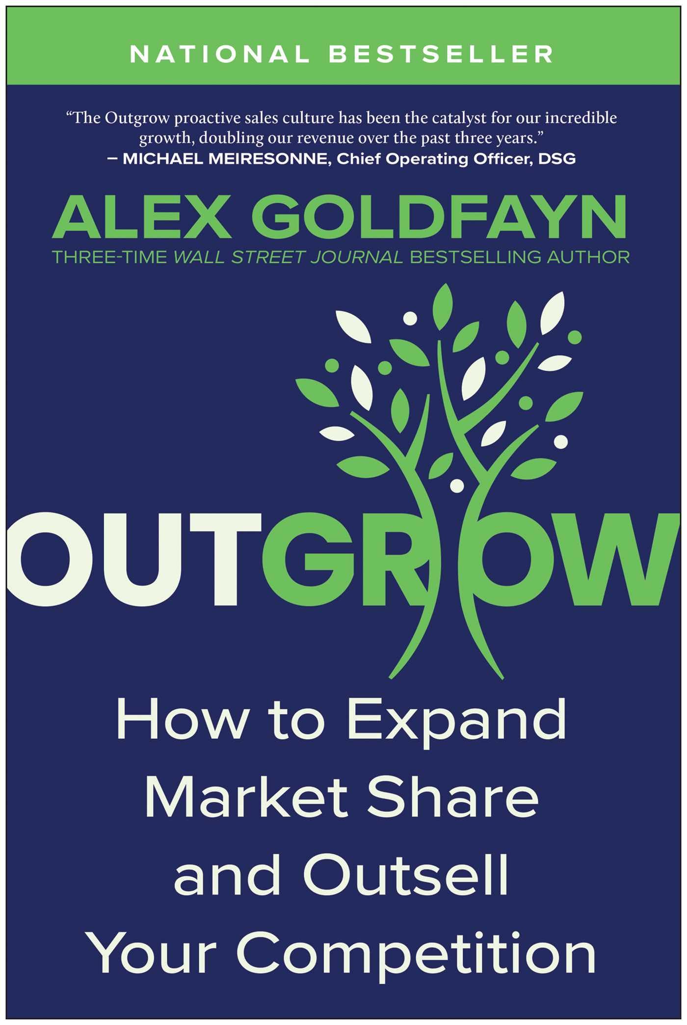 Outgrow: How to Expand Market Share and Outsell Your Competition Business, Finance & Career
