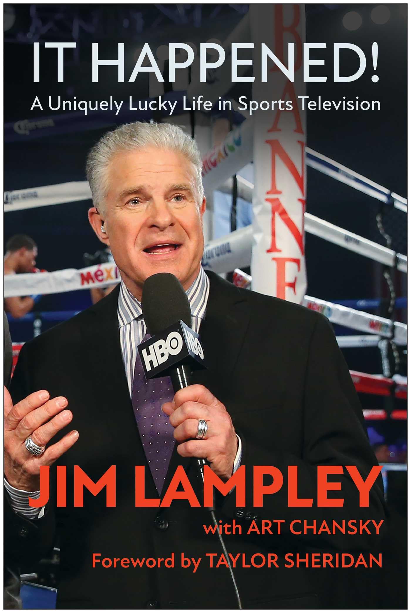 It Happened!: A Uniquely Lucky Life in Sports Television Sports