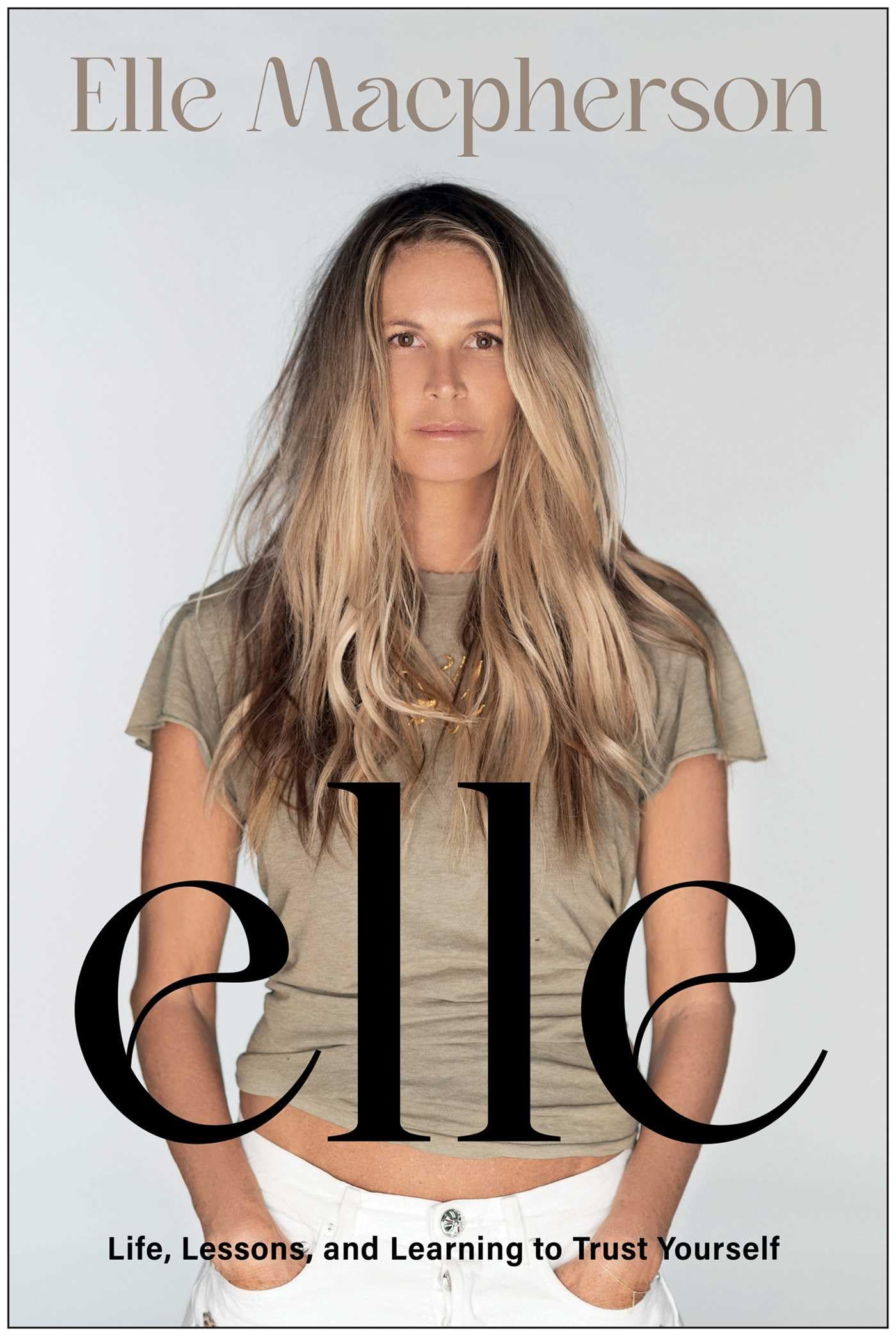 elle: Life, Lessons, and Learning to Trust Yourself Books