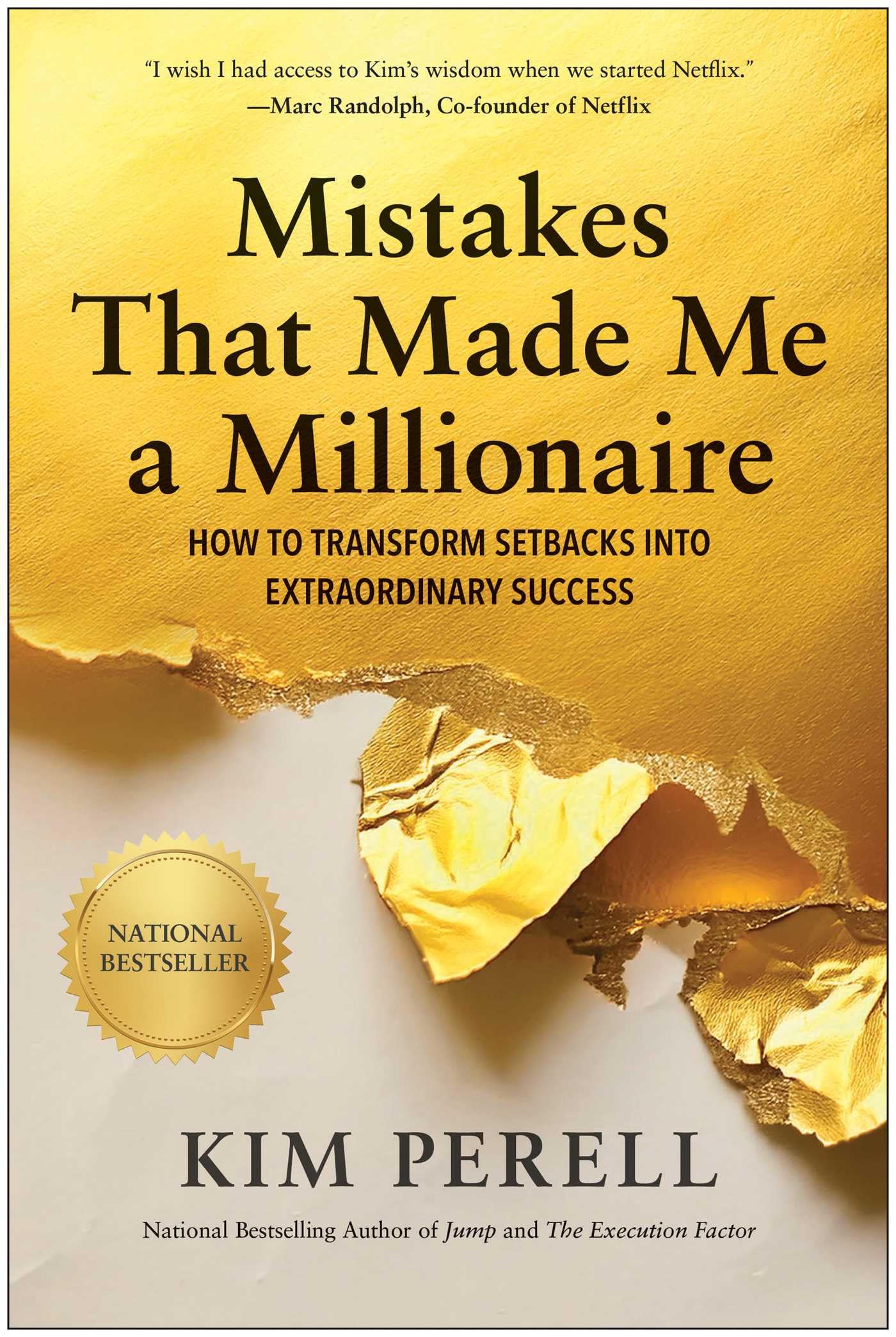 Mistakes that Made Me a Millionaire: How to Transform Setbacks into Extraordinary Success Memories