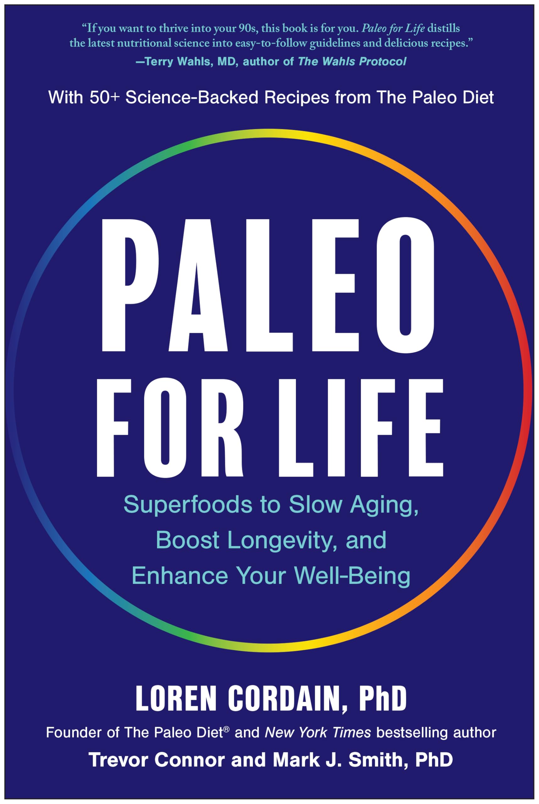 Paleo for Life: Superfoods to Slow Aging, Boost Longevity, and Enhance Your Well-Being Health, Nutrition & Fitness