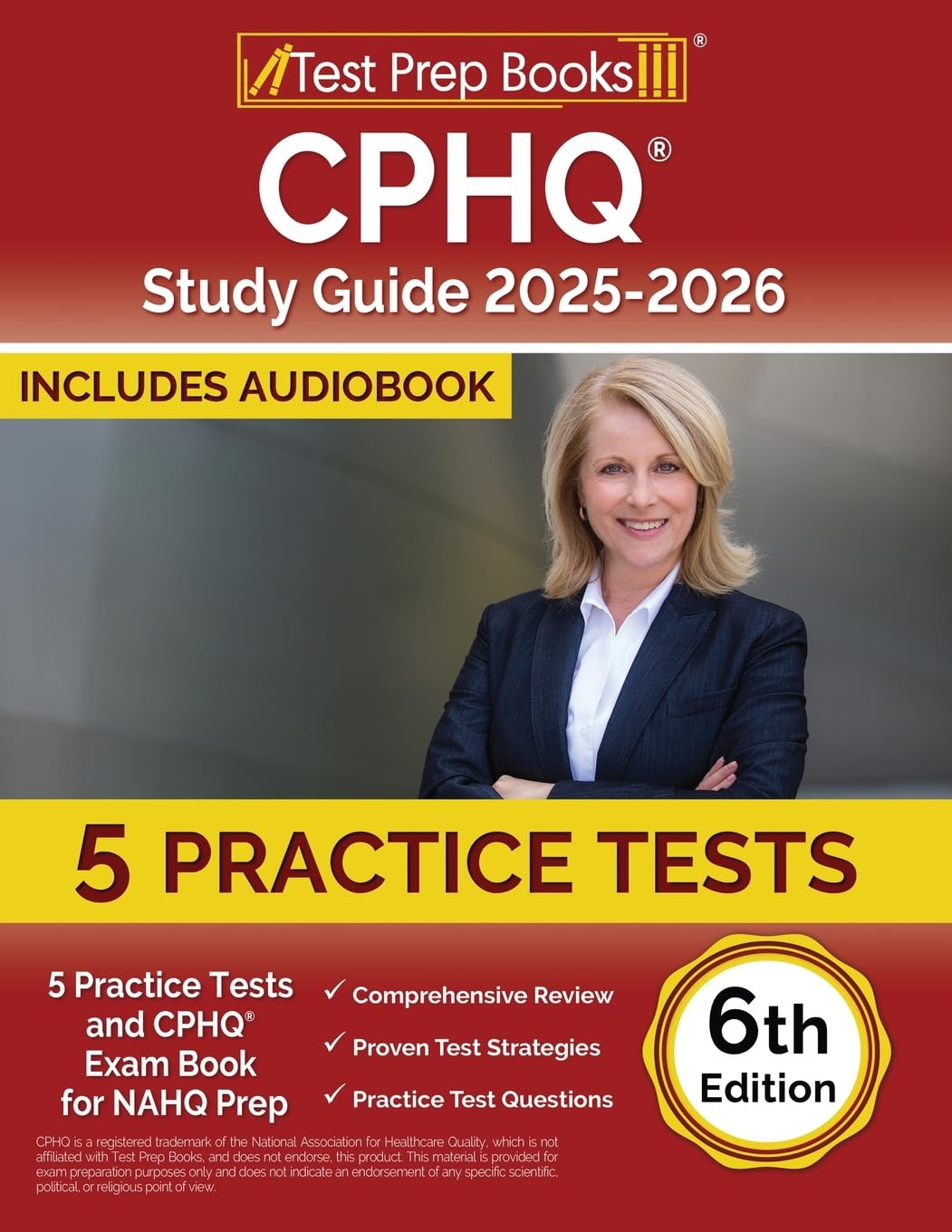 CPHQ Study Guide: Practice Tests and CPHQ Exam Book for NAHQ Prep: : 5 Practice Tests and CPHQ Exam Book for NAHQ Prep Medicine