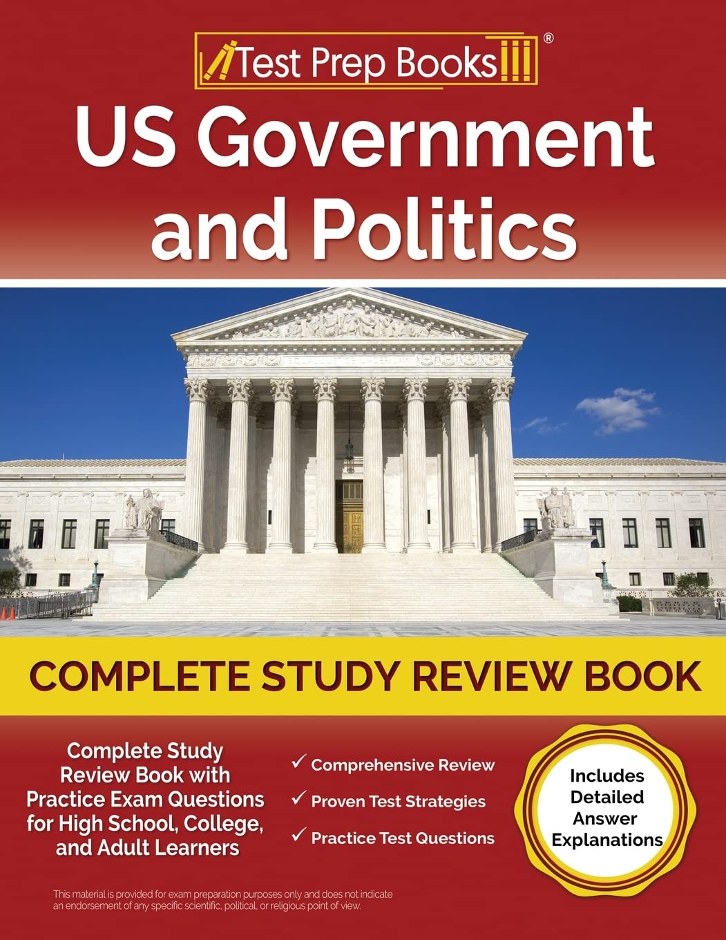 US Government and Politics Complete Study Review Book with Practice Exam Questions for High School, College, and Adult Learners: (Your Complete Guide) Study Guides