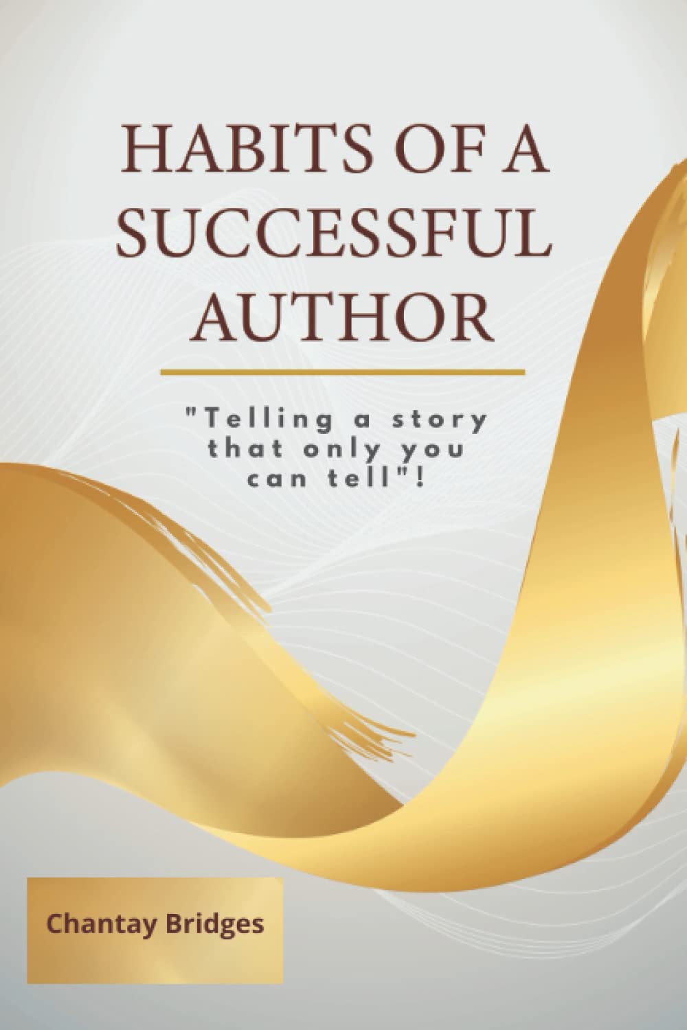 Habits of A Successful Author: Writing my way to the top! Learning & Reference