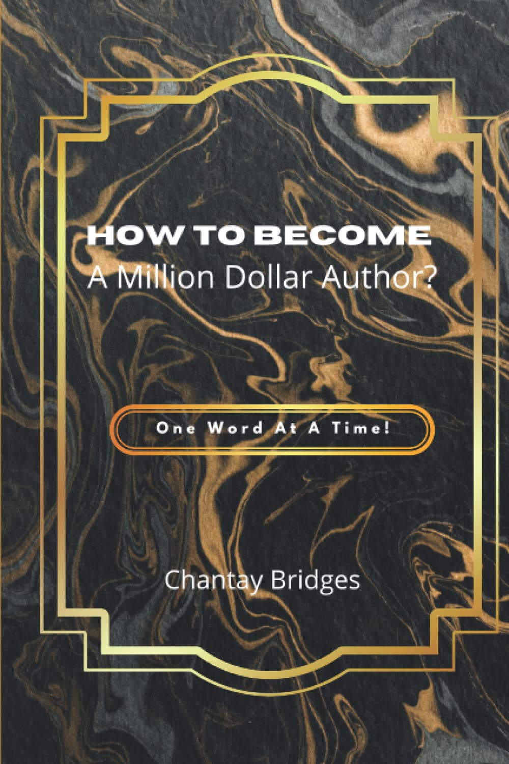 How To Become A Millionaire Author: One Word At A Time (Goal Planner) Learning & Reference