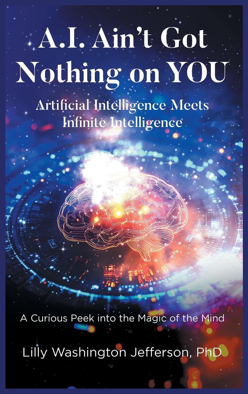 A.I. AIN'T GOT NOTHING ON YOU Business, Finance & Career