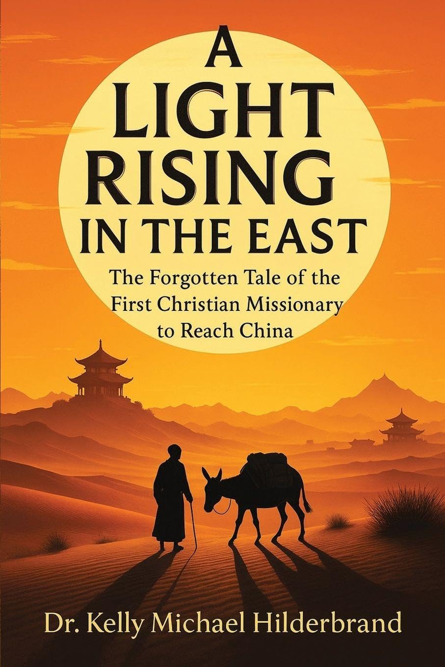 A LIGHT RISING IN THE EAST Religion & Esotericism