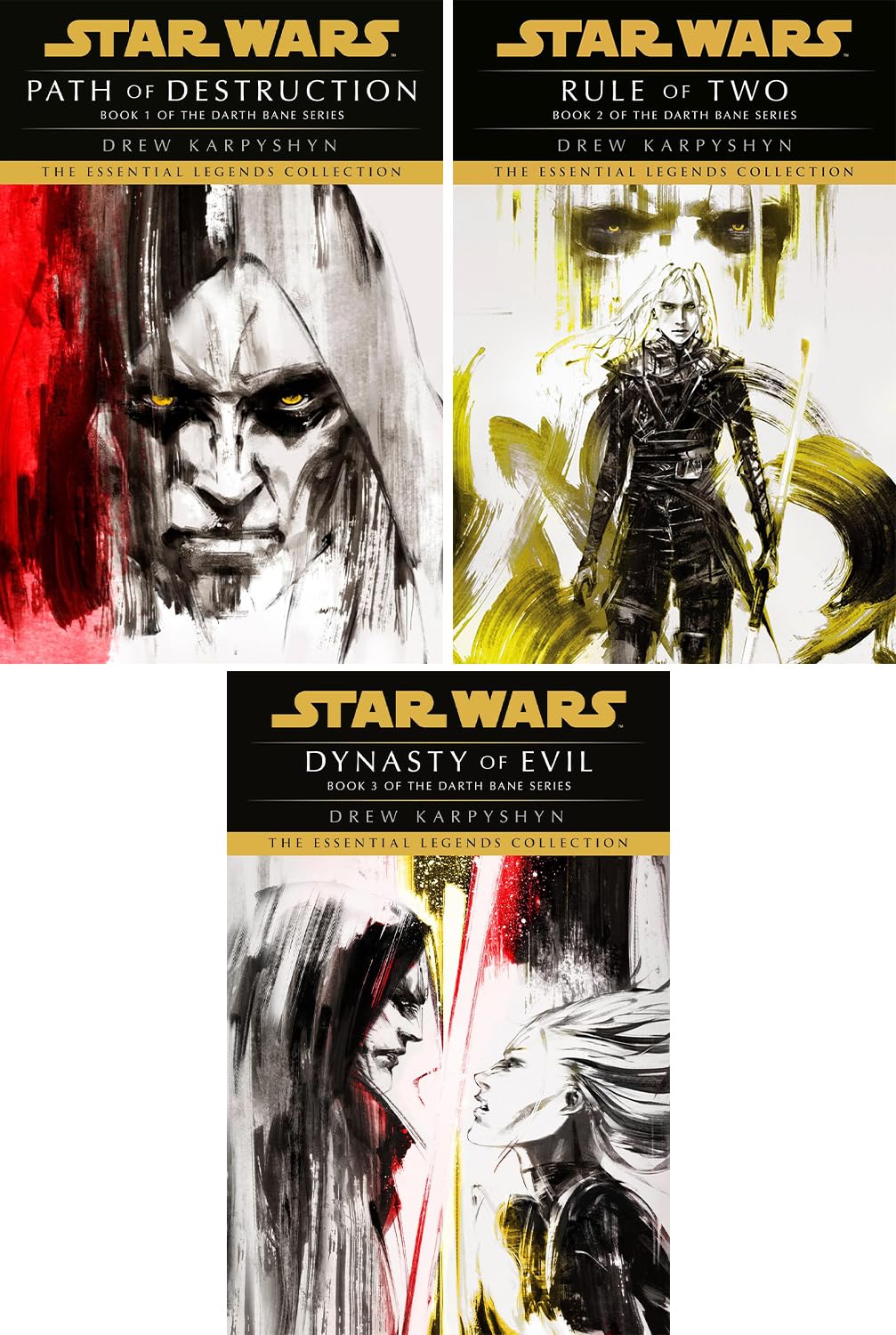 Star Wars: Darth Bane Trilogy - Legends Series. Path of Destruction, Rule of Two and Dynasty of Evil Books