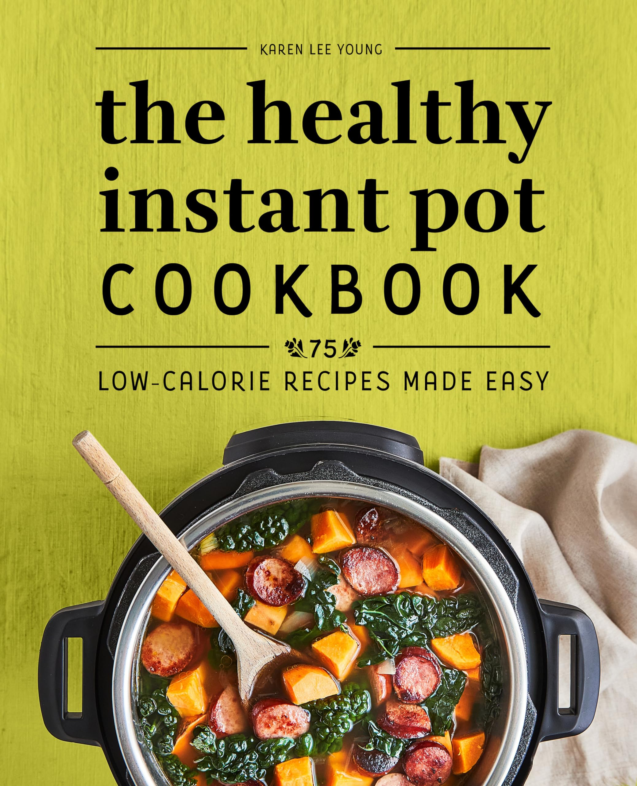 The Healthy Instant Pot Cookbook Leisure, Home & Garden