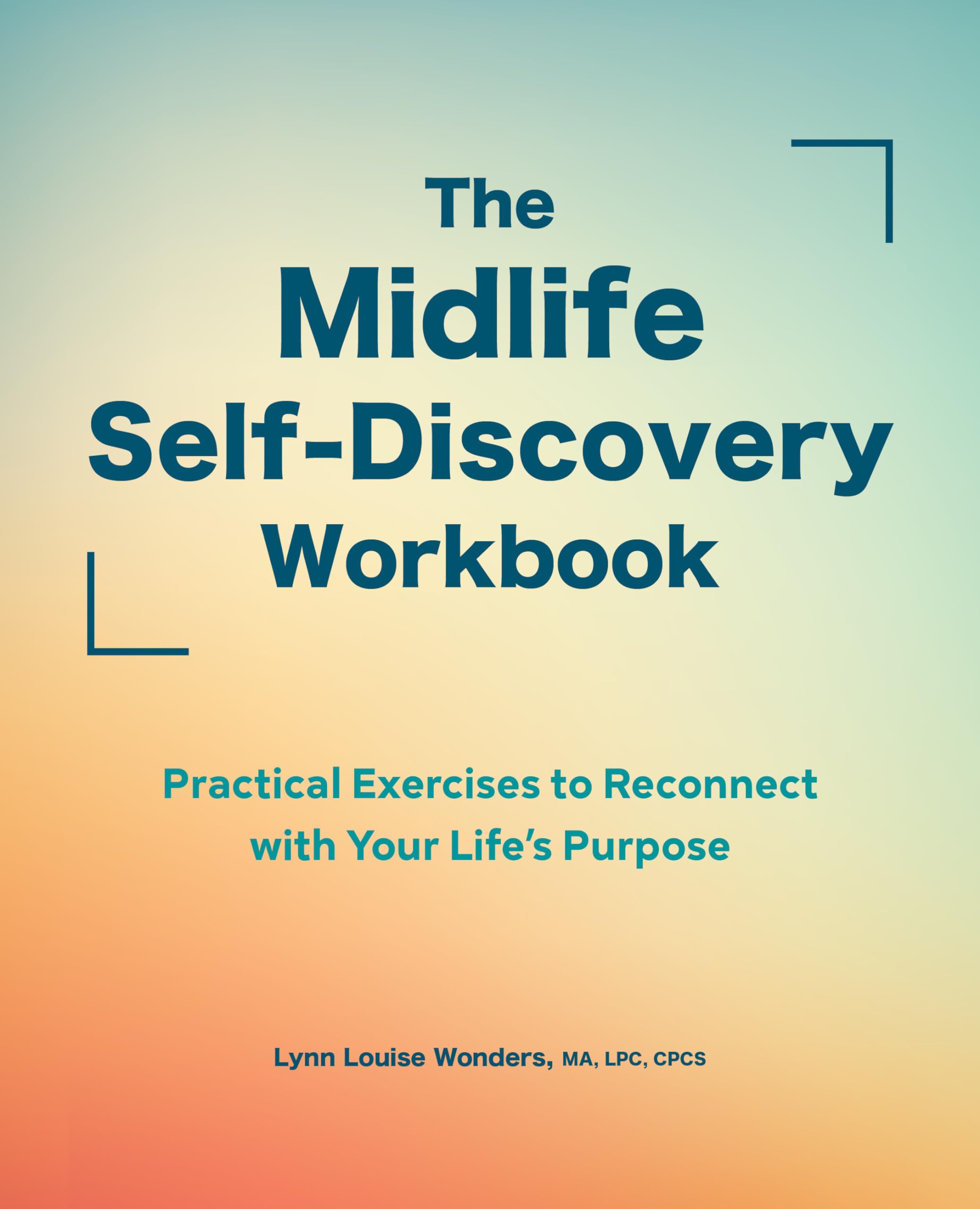 The Midlife Self-Discovery Workbook Social Sciences
